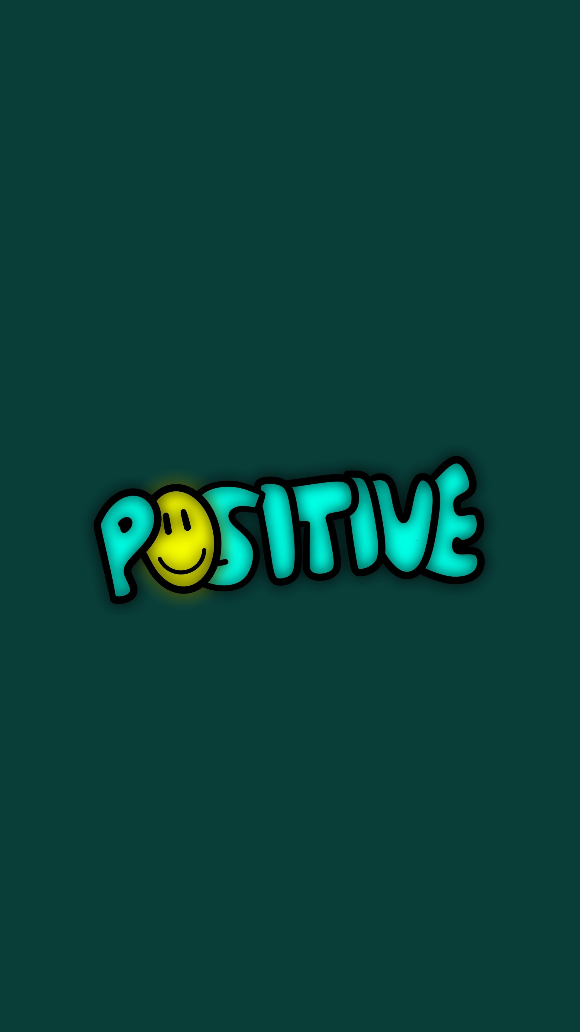 Phone wallpaper featuring the saying POSITIVE in bubbly teal letters with a yellow smiley as the O, centered on a dark green background.