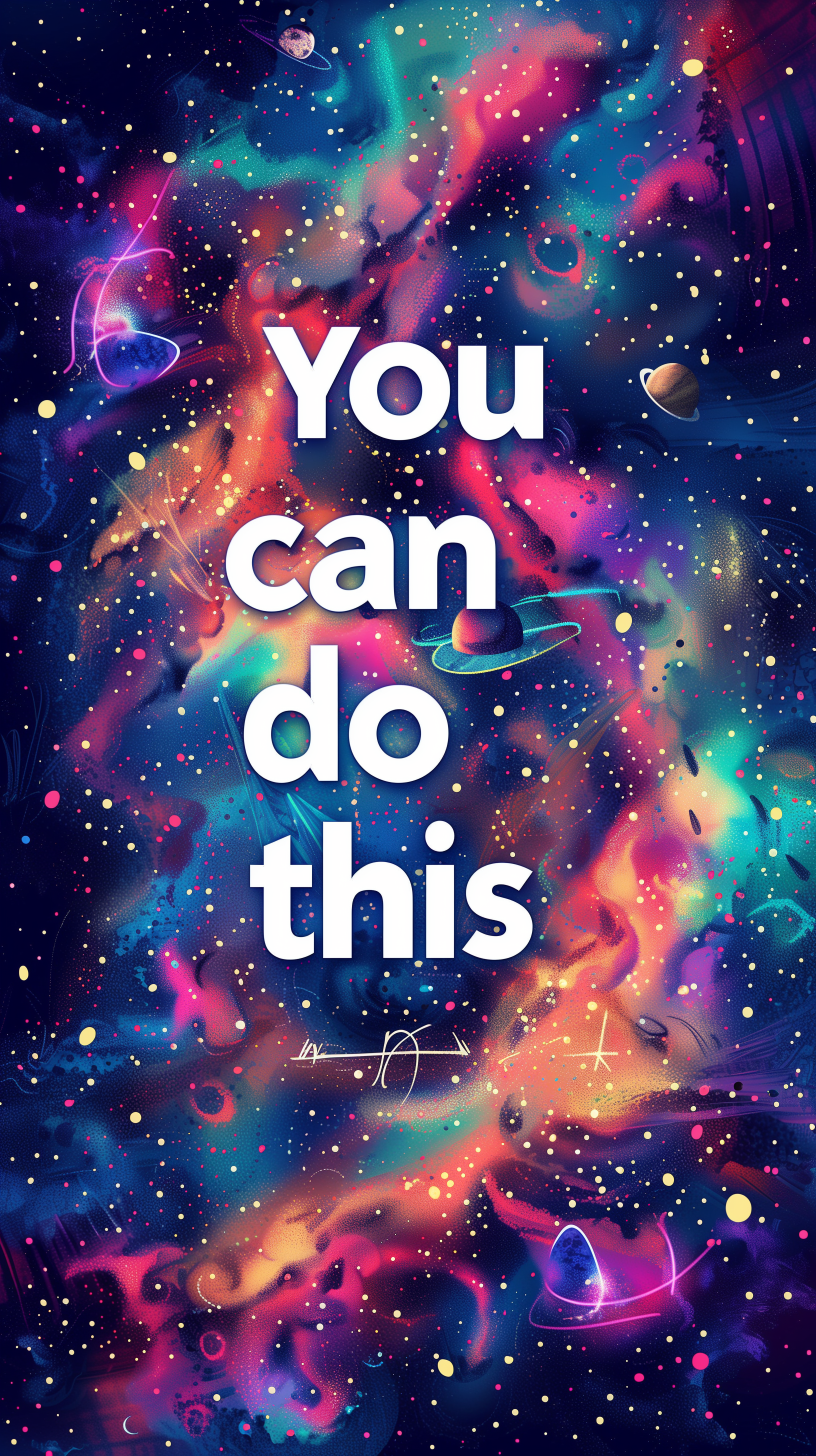 Inspirational You can do this quote over a vibrant cosmic background for motivational phone wallpaper.