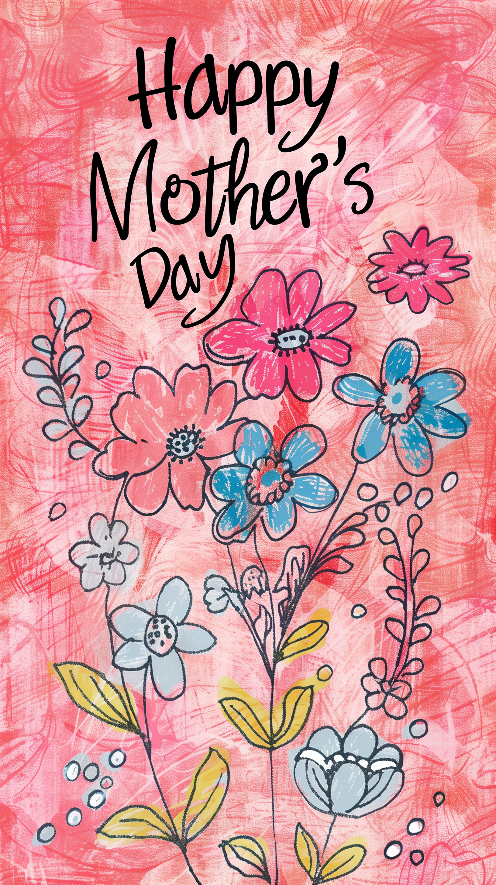 Happy Mother's Day phone wallpaper featuring a colorful drawing of assorted flowers on a textured pink background.