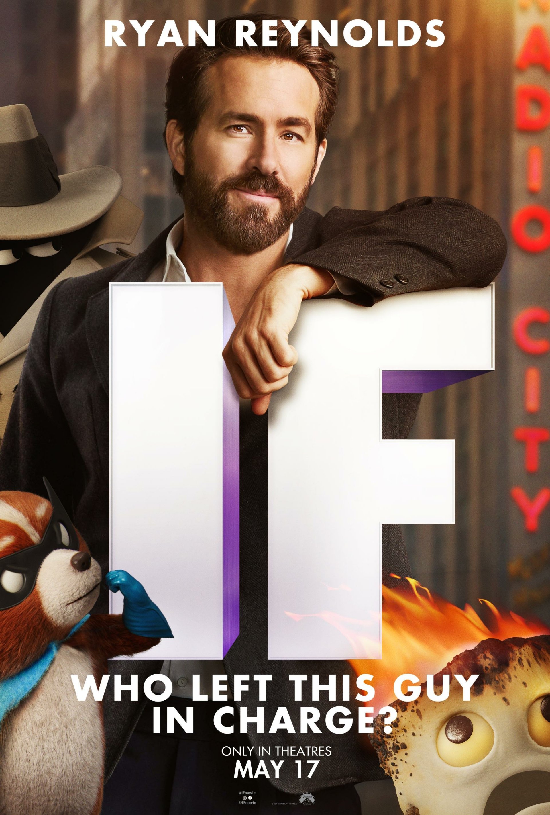 Phone wallpaper featuring Ryan Reynolds in the 2024 movie IF. The text reads, Who left this guy in charge? and the release date, Only in Theatres May 17. Animated characters are also in the image.