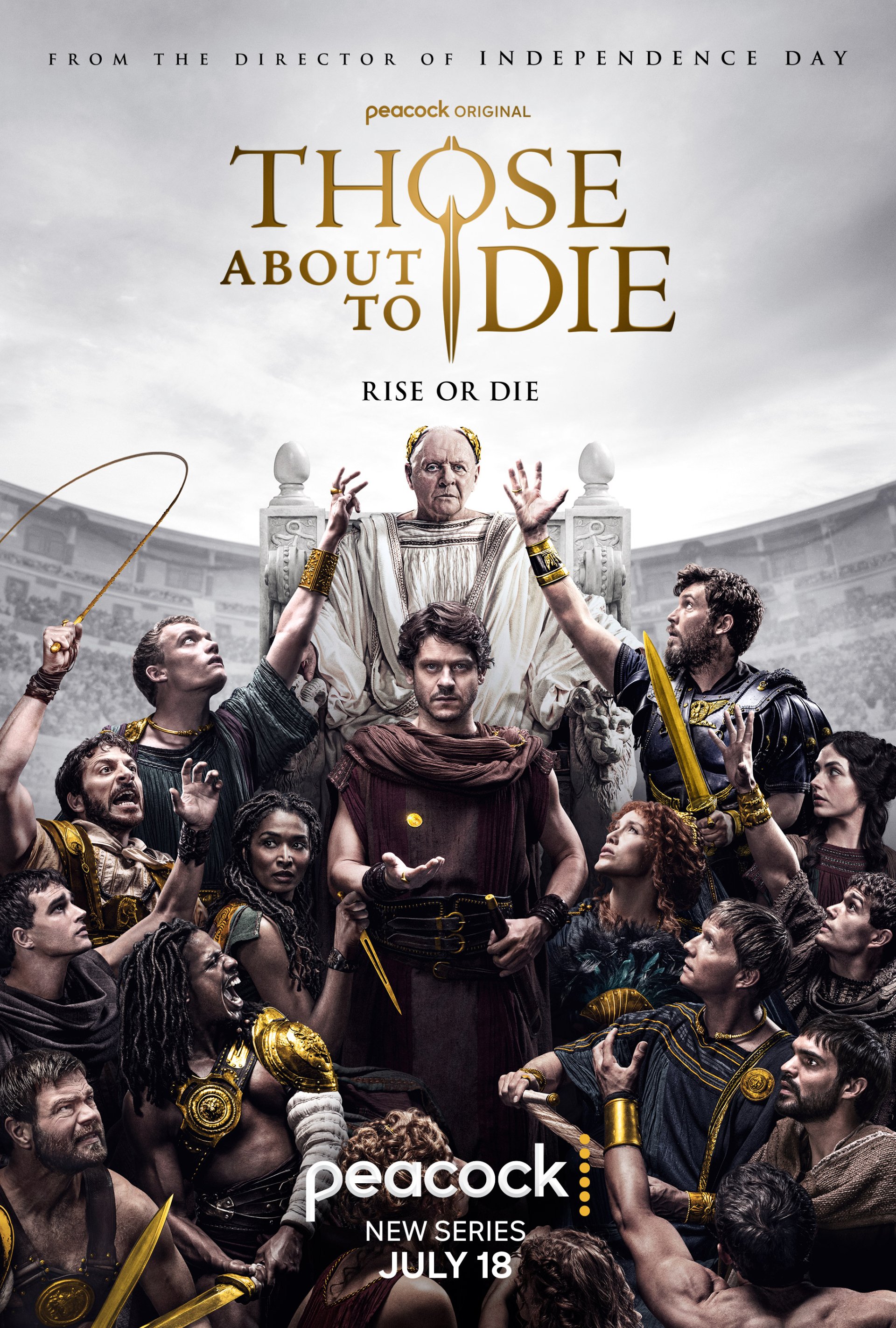 Phone wallpaper for the TV show Those About to Die, featuring characters in gladiator attire with the tagline Rise or Die. Peacock and the release date July 18 are displayed at the bottom.