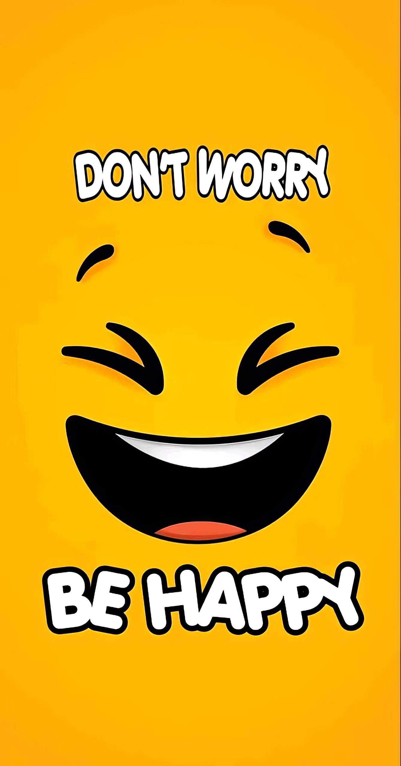 Phone wallpaper with a bright yellow emoji face and the cheerful text Don't Worry Be Happy, compatible with iPhones and Android devices.