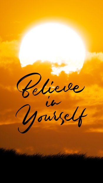  Motivation Phone Wallpaper contain text &quot;Believe in Yourself&quot;