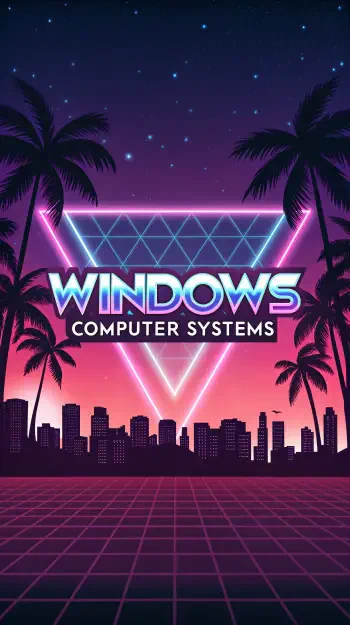 A vibrant retro-themed phone wallpaper featuring palm trees, a city skyline, and the text Windows Computer Systems in bright, neon colors against a starry background.