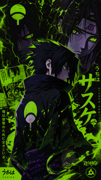 iPhone wallpaper of Sasuke Uchiha in neon green and black: layered portraits with glowing eyes, Uchiha crest, Japanese text and a bold Revenge motif.