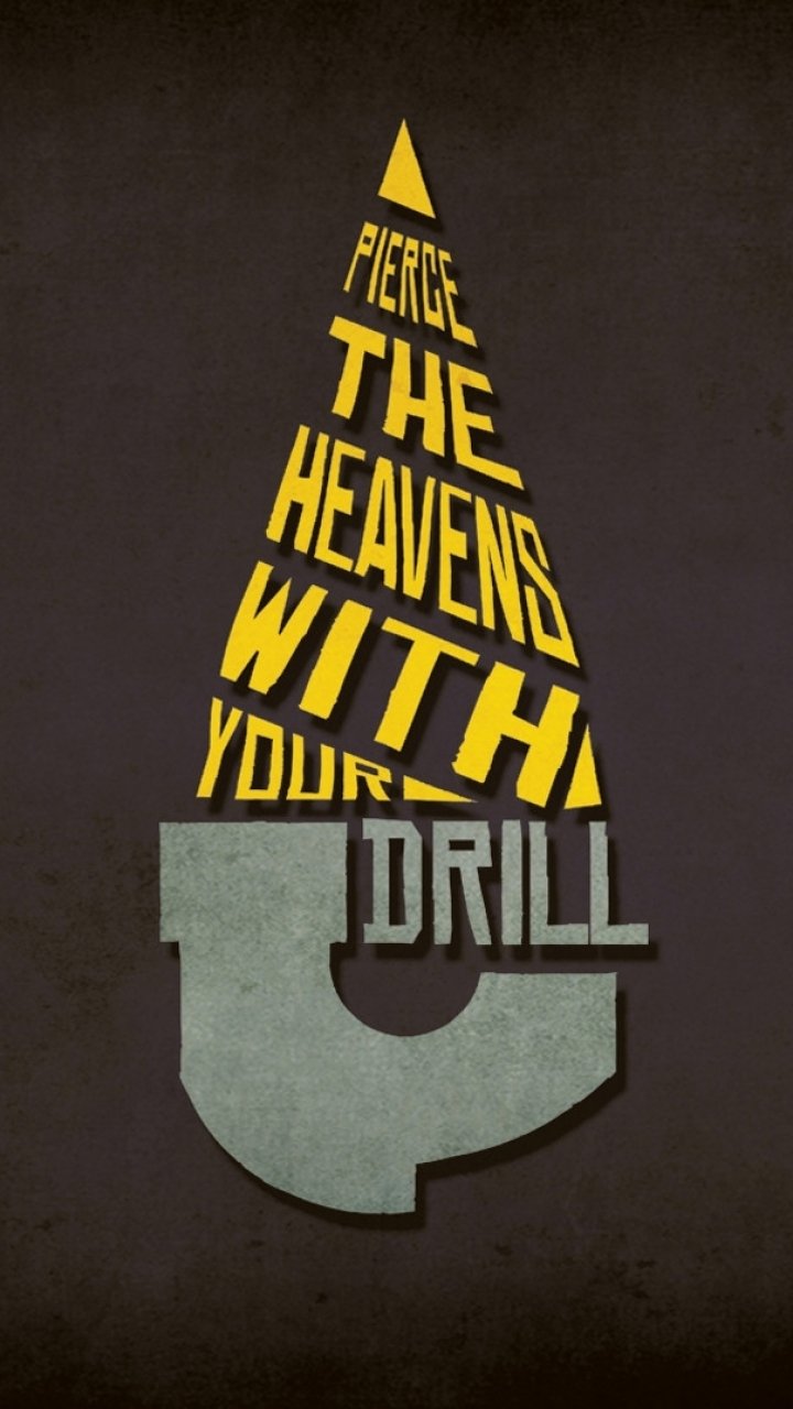 Phone wallpaper from the anime Tengen Toppa Gurren Lagann featuring a stylized drill emblem and stacked yellow text Pierce the heavens with your drill on a dark textured background.