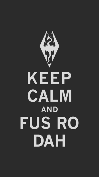 Phone wallpaper for the video game The Elder Scrolls V: Skyrim, showing the Skyrim emblem above bold text reading KEEP CALM AND FUS RO DAH on a dark background.