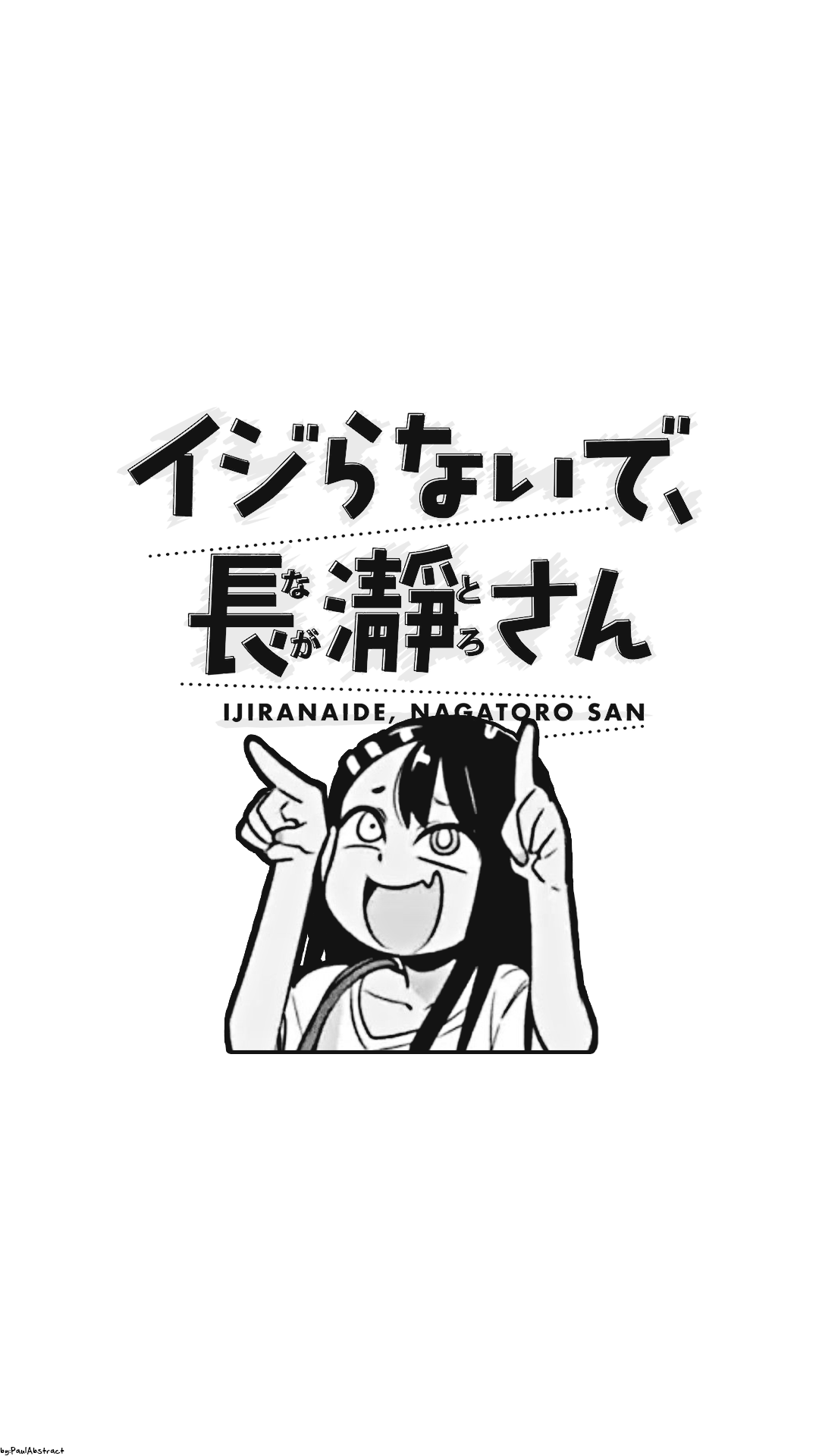 Monochrome phone wallpaper of Hayase Nagatoro (Nagatoro-san) from the anime Don't Toy With Me, Miss Nagatoro: playful winking pose with hands raised like horns beneath Japanese title text.