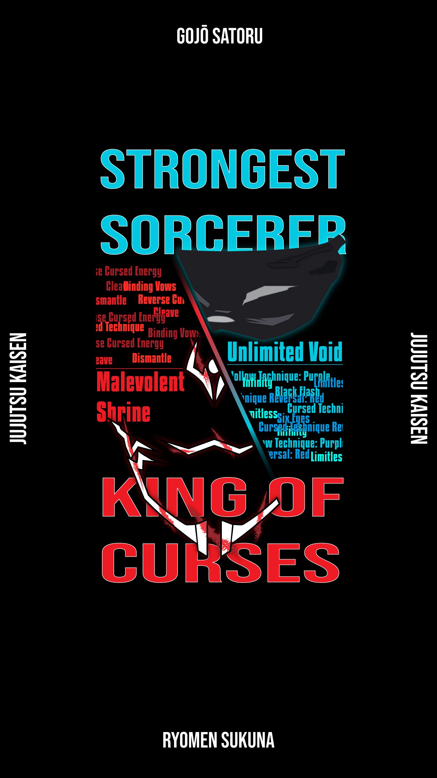 Phone wallpaper of Satoru Gojo and Ryomen Sukuna (Jujutsu Kaisen) facing off; bold Strongest Sorcerer and King of Curses text on a dark anime-style background, fight-themed.