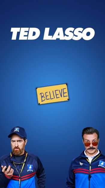  Ted Lasso - Coach Beard &amp; Ted Lasso - Believe