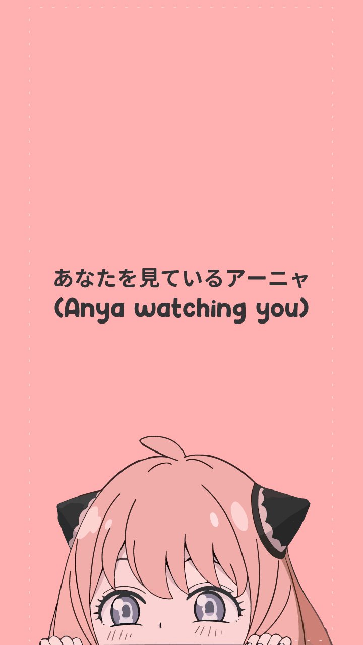 Anime phone wallpaper featuring Anya from Spy x Family peeking from the bottom against a pink background, designed for iPhone and Android screens.